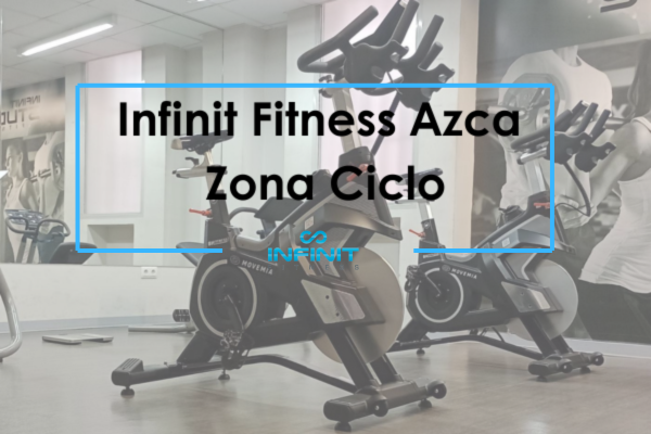 Infinit Fitness Azca zona ciclo